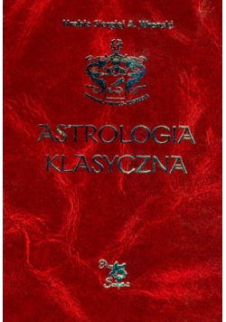Astrologia klasyczna Tom V Planety Część 2