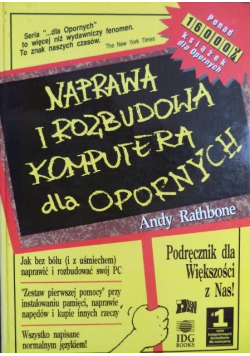 Naprawa i rozbudowa komputera dla opornych