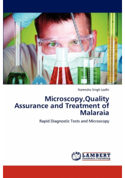 Microscopy, Quality Assurance and Treatment of Malaraia