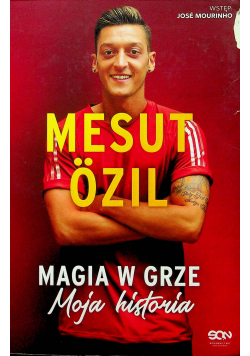 Mesut Ozil Magia w grze Moja historia