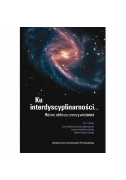 Ku interdyscyplinarności...