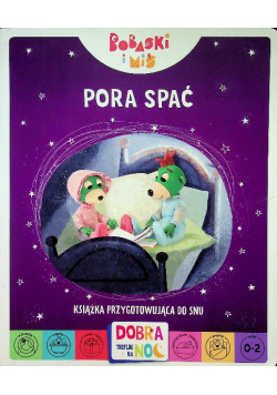 Bobaski i miś Pora spać