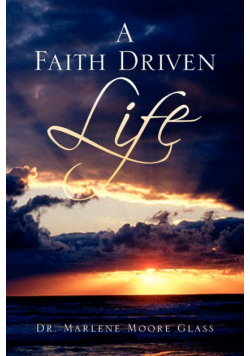 A Faith Driven Life