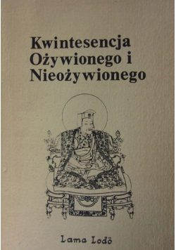 Kwintesencja Ożywionego i Nieożywionego