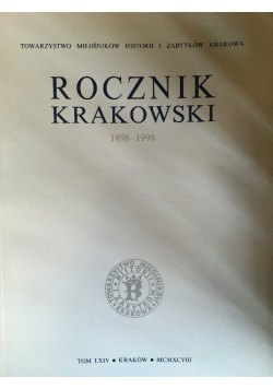 Rocznik krakowski Tom LXIV