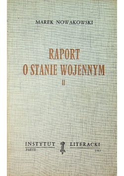 Raport o stanie wojennym II