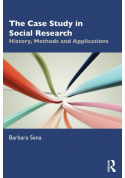 The Case Study in Social Research
