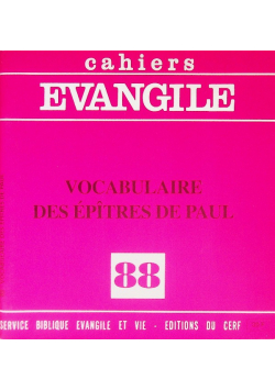 Cahiers Evangile Tom 88 Vocabualire Des Epitres De Paul