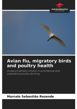Avian flu, migratory birds and poultry health