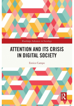 Attention and its Crisis in Digital Society