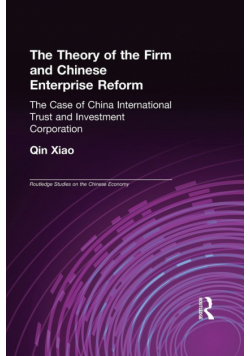 The Theory of the Firm and Chinese Enterprise Reform