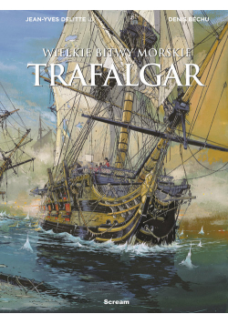 Wielkie bitwy morskie Trafalgar