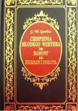 Cierpienia Młodego Wertera / Herman i Dorota