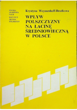 Wpływ polszczyzny na łacinę średniowieczną w Polsce