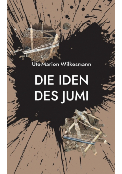 Die Iden des Jumi