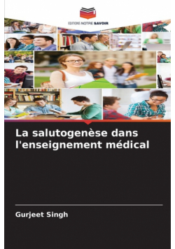 La salutogenèse dans l'enseignement médical