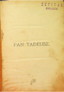 Pan Tadeusz 1898 r.