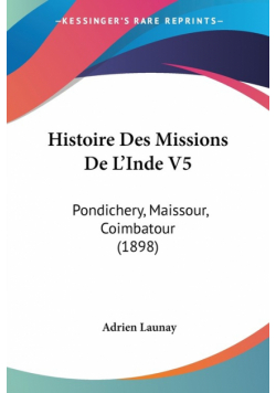 Histoire Des Missions De L'Inde V5