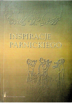 Inspiracje parnickiego