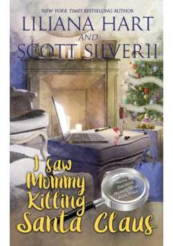 I Saw Mommy Killing Santa Claus (Book 3)