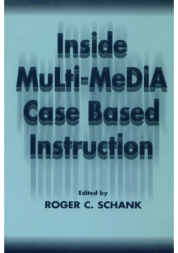 Inside Multi-Media Case Based Instruction