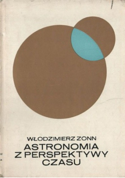 Włodzimierz Zonn Astronomia Z Perspektywy Czasu