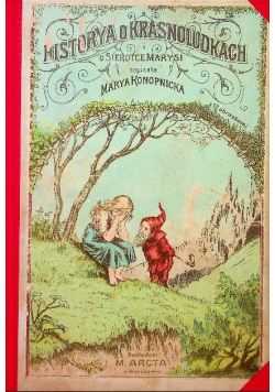 Historia o krasnoludkach i o sierotce Marysi
