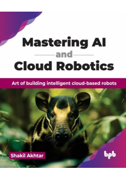 Mastering AI and Cloud Robotics
