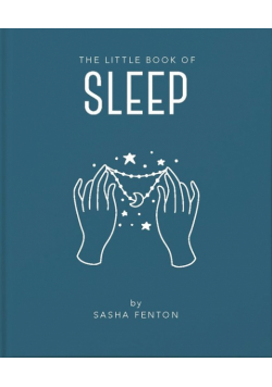 The Little Book of Sleep