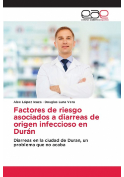 Factores de riesgo asociados a diarreas de origen infeccioso en Durán