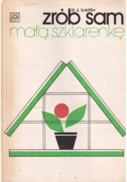 Zrób sam małą szklarnię