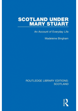 Scotland Under Mary Stuart
