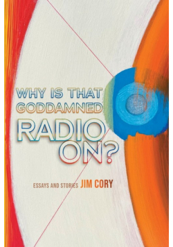 Why is That Goddamned Radio On?