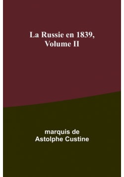 La Russie en 1839, Volume II