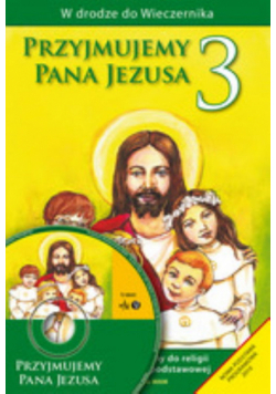 Przyjmujemy Pana Jezusa