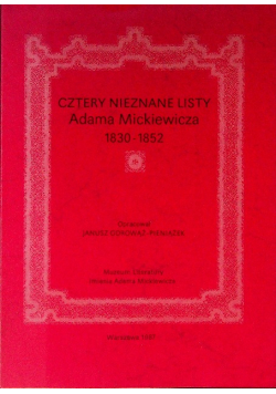 Cztery Nieznane Listy Adama Mickiewicza 1830-1852
