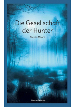 Die Gesellschaft der Hunter
