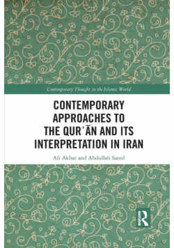 Contemporary Approaches to the Qurʾan and its Interpretation in Iran