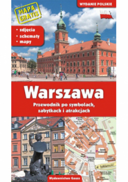 Przewodnik Warszawa. Przewodnik po symbolach, zabytkach i atrakcjach