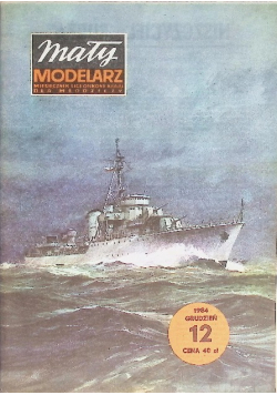 Mały Modelarz Nr 12 / 84 Niszczyciel Burza
