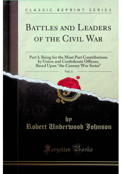 Battles and leaders of the civil war