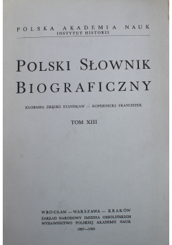 Polski słownik biograficzny Tom XIII
