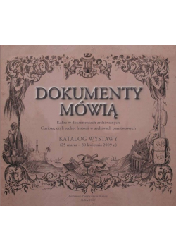 Dokumenty mówią Kalisz katalog wystawy