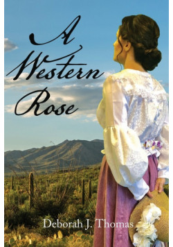 A Western Rose
