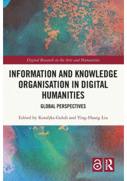 Information and Knowledge Organisation in Digital Humanities