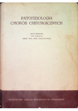 Patofizjologia Chorób Chirurgicznych