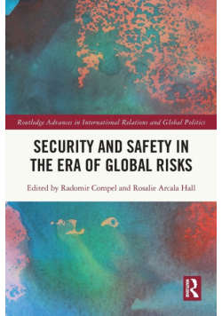 Security and Safety in the Era of Global Risks