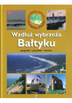 Wzdłuż wybrzeża Bałtyku