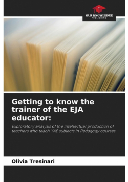 Getting to know the trainer of the EJA educator