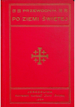 Przewodnik po Ziemi Świętej 1934 r.
